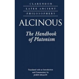 Alcinous: The Handbook of Platonism | John Dillon (1995)