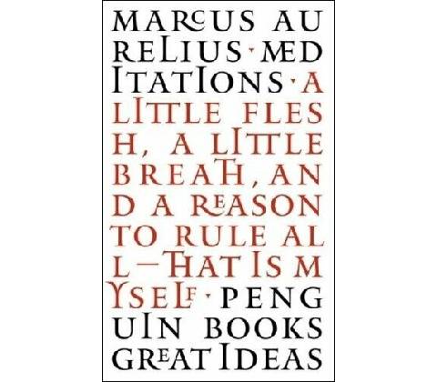 Meditations - Marcus Aurelius