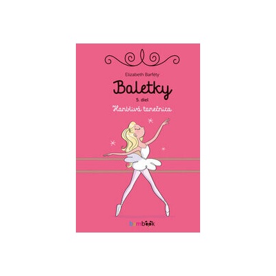 Baletky, V. diel - Elizabeth Barféty