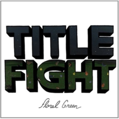 Title Fight - Floral Green -Digipack Edition