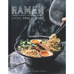 Ramen. Noodles giapponesi e stuzzichini | Tove Nilsson (ISBN: 9788867532780)