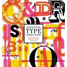 The Essential Type Directory: 1,500 Typefaces from All Ages and Designers