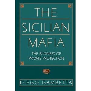 Sicilian Mafia | Diego Gambetta (ISBN: 9780674807426)