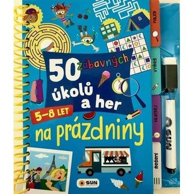 50 zábavných úkolů a her - Na prázdniny 5 - 8 let - SUN