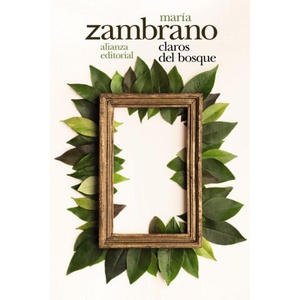 CLAROS DEL BOSQUE | MARIA ZAMBRANO (ISBN: 9788491813866)