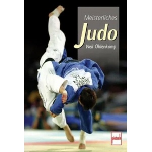 Meisterliches Judo | Neil Ohlenkamp (2006)