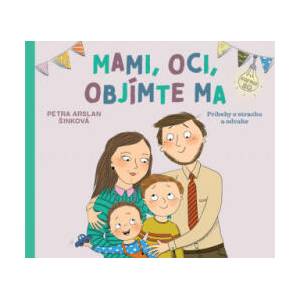 Mami, oci, objímte ma | Arslan Šinková Petra (2021)