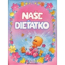 Naše dieťatko