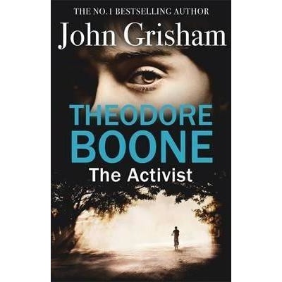 Theodore Boone: The Activist - John Grisham