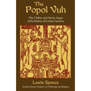 Popol Vuh | Lewis Spence, Paul Tice (2003)