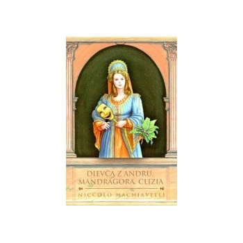 Dievča z Andru, Mandragora, Clizia