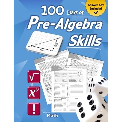 Pre-Algebra Skills: (Grades 6-8) Middle School Math Workbook (Prealgebra: Exponents, Roots, Ratios, Proportions, Negative Numbers, Coordin (Math Humble)