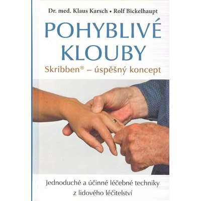 Pohyblivé klouby - Rolf Bickelhaupt, Klaus Karsch