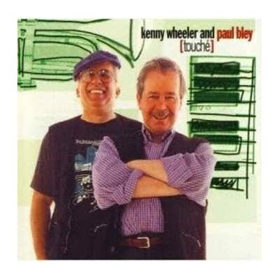Kenny & Paul Ble Wheeler - Touche CD