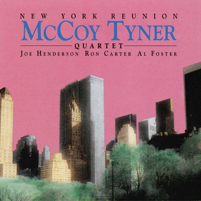 McCoy Tyner Quartet, Joe Henderson, Ron Carter, Al Foster - New York Reunion (Pink Coloured) 2 LP