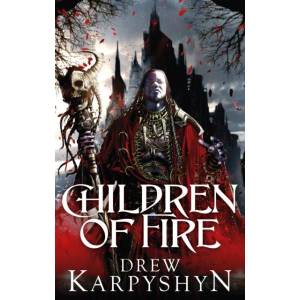Children of Fire | Drew Karpyshyn (2014)