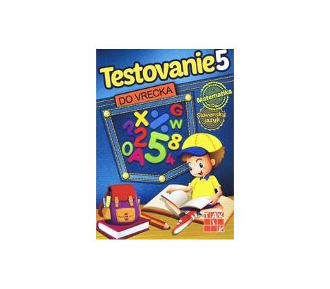Testovanie 5 do vrecka