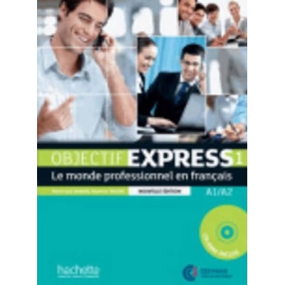 Objectif Express - Nouvelle édition 1 Livre de lélève + CD-Rom