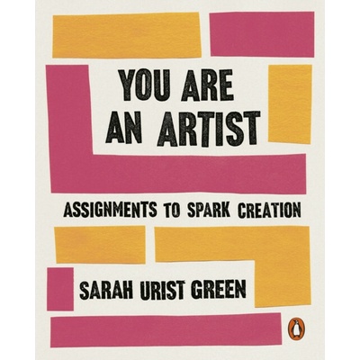 You Are an Artist - Sarah Urist Green