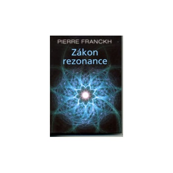 Zákon rezonance - Pierre Franckh