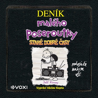 Deník malého poseroutky 10 - Jeff Kinney - čte Václav Kopta