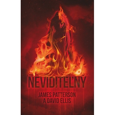 Neviditeľný - James Patterson, David Ellis 2016