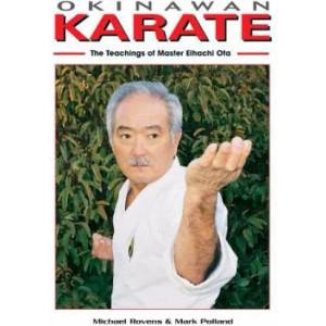Okinawan Karate | Michael Rovens, Michael Pollard, Eiachi Ota (ISBN: 9781933901718)