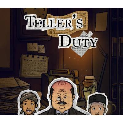 Teller's Duty