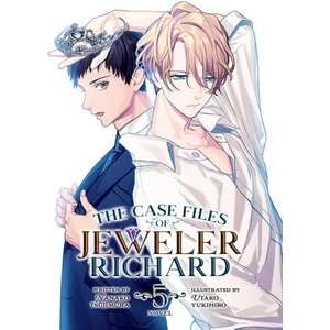The Case Files of Jeweler Richard (Light Novel) Vol. 5 (ISBN: 9781685796402)