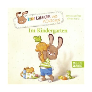 Lenni Langohr und Möhrchen im Kindergarten | Andrea Kuhrmann, Nadine Reitz (2025)