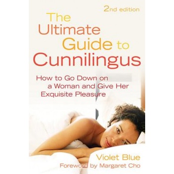 Cleis Press Ultimate Guide to Cunnilingus | Violet Blue