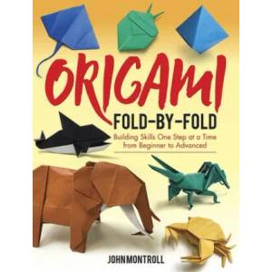 Origami Fold-by-Fold | John Montroll (ISBN: 9780486842424)