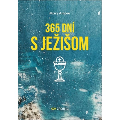 365 dní s Ježišom - Amore Mary