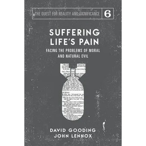 Suffering Life's Pain | John C. Lennox (ISBN: 9781912721269)