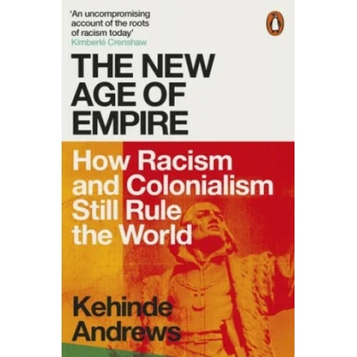 New Age of Empire | Kehinde Andrews