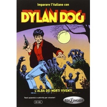 Dylan Dog: L´alba dei morti viventi