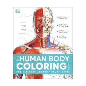 The Human Body Coloring Book: The Ultimate Anatomy Study Guide, Second Edition (ISBN: 9780744098679)