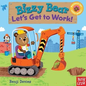 Bizzy Bear: Let's Get to Work! | Nosy Crow (ISBN: 9780763658991)