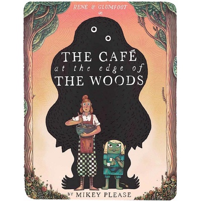 Cafe at the Edge of the Woods | Mikey Please