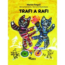 Trafi a Rafi - Marian Reguli