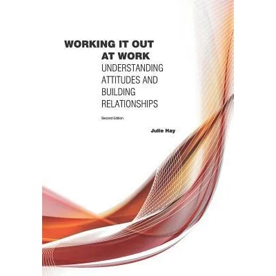 Working it Out at Work | Julie Hay