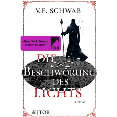 Die Beschwrung des Lichts Schwab V. E.Paperback