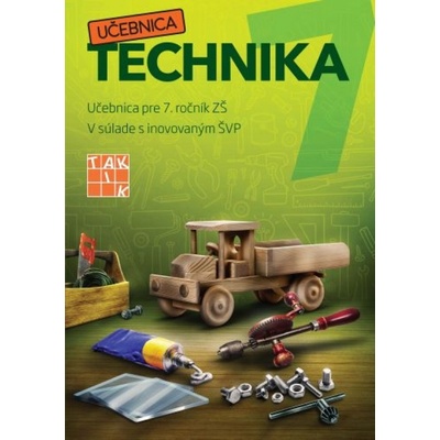 Technika 7 - učebnica - Vargová, Ľubomír Žáčok Mária