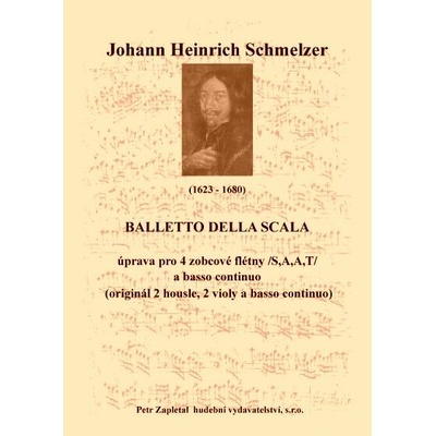 Schmelzer Johann Heinrich Balletto della Scala úprava Archív Kroměříž A 756 – Hledejceny.cz