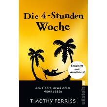 Die 4-Stunden-Woche - Timothy Ferriss