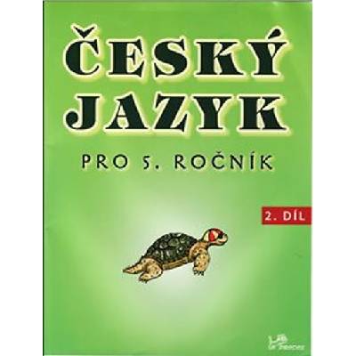 Český jazyk pro 5.ročník Hana Mikulenková