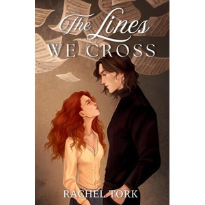 The Lines We Cross | Rachel Tork (ISBN: 9781963836424)