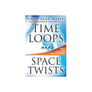 Time Loops and Space Twists (ISBN: 9781938289002)