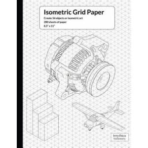 Isometric Grid Paper (ISBN: 9781539974611)