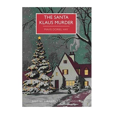 The Santa Klaus Murder - British Library Crime... - Mavis Doriel Hay